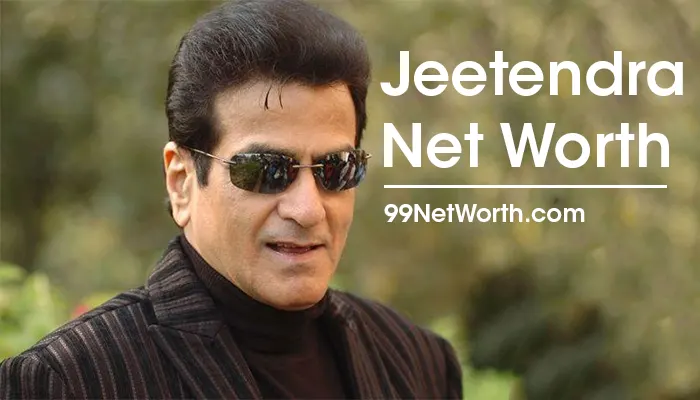 Jeetendra Net Worth, Jeetendra's Net Worth, Net Worth of Jeetendra