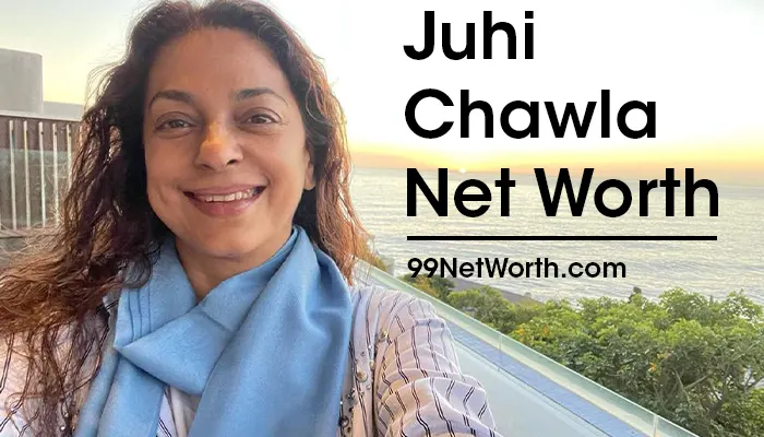 Juhi Chawla Net Worth, Juhi Chawla's Net Worth, Net Worth of Juhi Chawla