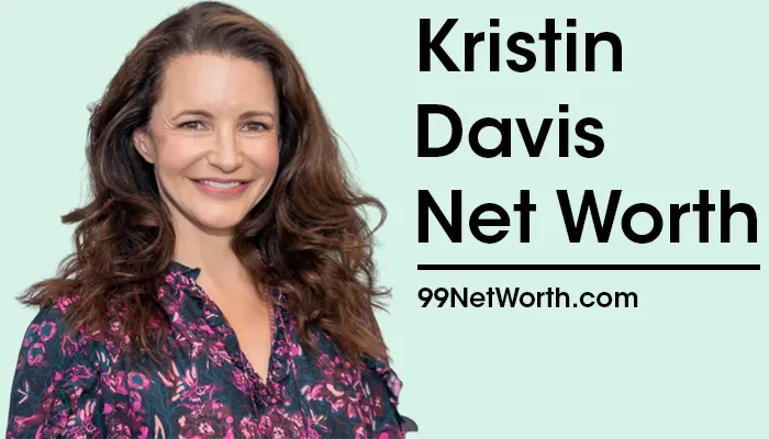 Kristin Davis Net Worth, Kristin Davis's Net Worth, Net Worth of Kristin Davis