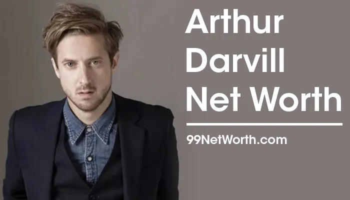 Arthur Darvill Net Worth, Arthur Darvill's Net Worth, Net Worth of Arthur Darvill