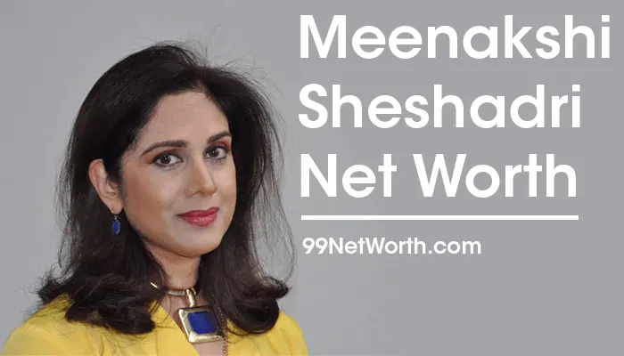 Meenakshi Sheshadri Net Worth, Meenakshi Sheshadri's Net Worth, Net Worth of Meenakshi Sheshadri