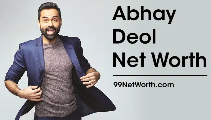 Abhay Deol Net Worth, Abhay Deol's Net Worth, Net Worth of Abhay Deol