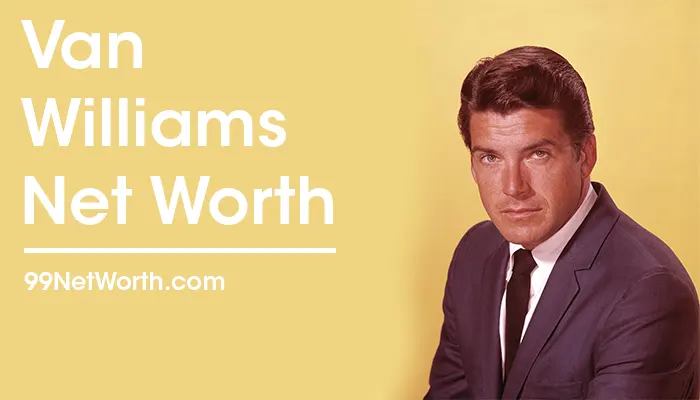 Van Williams Net Worth, Van Williams's Net Worth, Net Worth of Van Williams