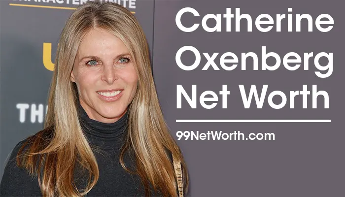 Catherine Oxenberg Net Worth, Catherine Oxenberg's Net Worth, Net Worth of Catherine Oxenberg