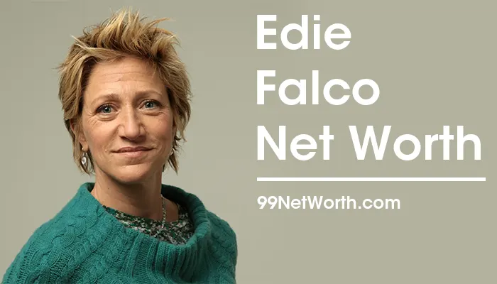 Edie Falco Net Worth, Edie Falco's Net Worth, Net Worth of Edie Falco