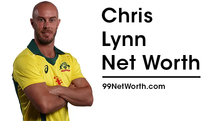 Chris Lynn Net Worth, Chris Lynn's Net Worth, Net Worth of Chris Lynn
