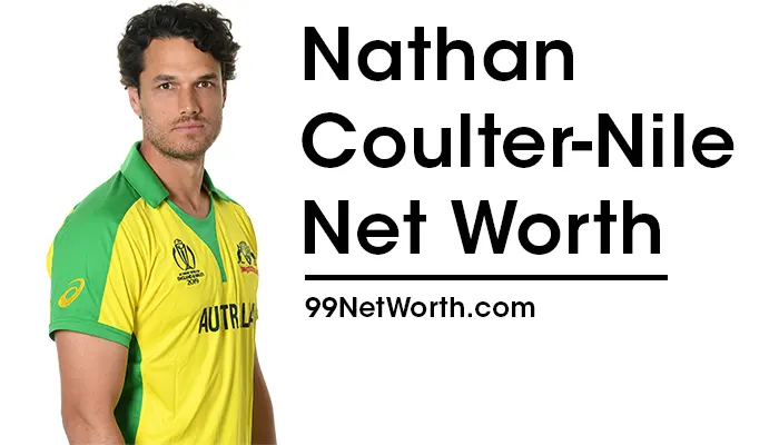 Nathan Coulter-Nile Net Worth, Nathan Coulter-Nile's Net Worth, Net Worth of Nathan Coulter-Nile