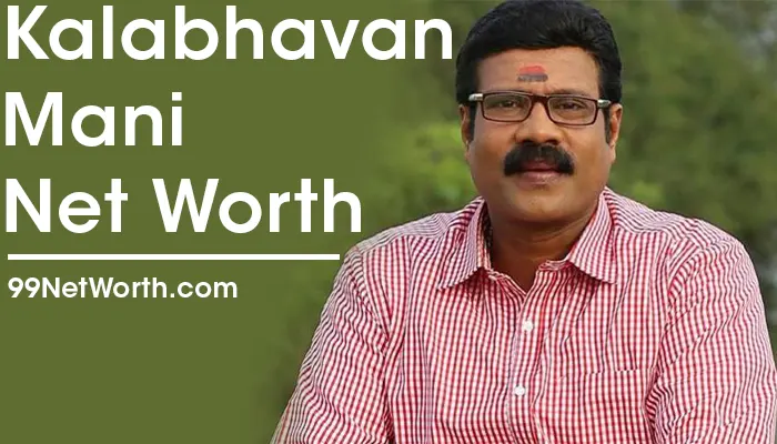 Kalabhavan Mani Net Worth, Kalabhavan Mani's Net Worth, Net Worth of Kalabhavan Mani