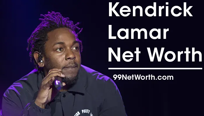 Kendrick Lamar Net Worth, Kendrick Lamar's Net Worth, Net Worth of Kendrick Lamar