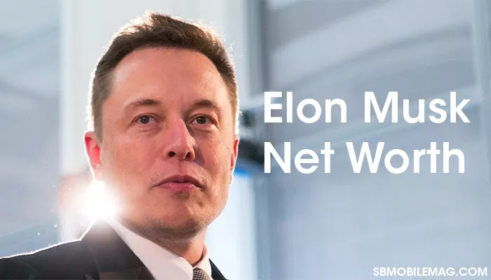 Elon Musk Net Worth, Net Worth Elon Musk