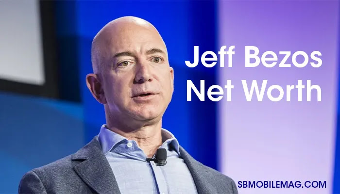 Jeff Bezos Net Worth, Jeff Bezos's Net Worth, Net Worth of Jeff Bezos