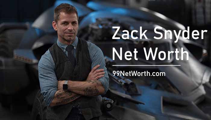 Zack Snyder Net Worth, Net Worth of Zack Snyder