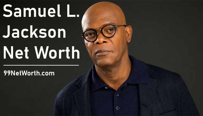 Samuel L Jackson Net Worth, Samuel L Jackson's Net Worth, Net Worth of Samuel L Jackson