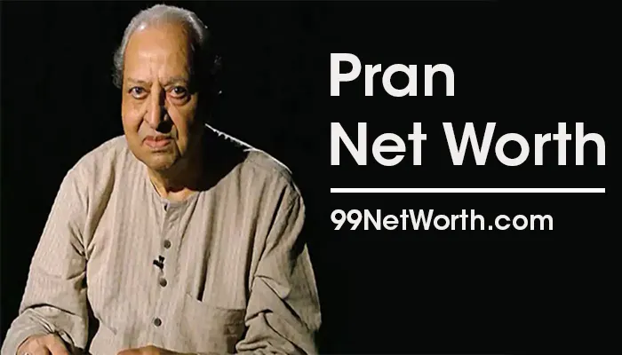 Pran Net Worth, Pran's Net Worth, Net Worth of Pran