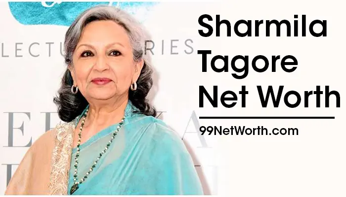 Sharmila Tagore Net Worth,Sharmila Tagore's Net Worth, Net Worth of Sharmila Tagore