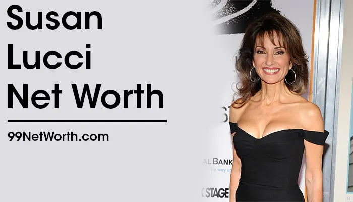 Susan Lucci Net Worth, Susan Lucci's Net Worth, Net Worth of Susan Lucci