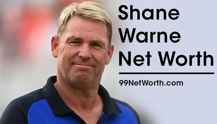 Shane Warne Net Worth, Shane Warne's Net Worth, Net Worth of Shane Warne