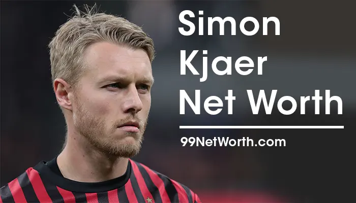 Simon Kjaer Net Worth, Simon Kjaer's Net Worth, Net Worth of Simon Kjaer