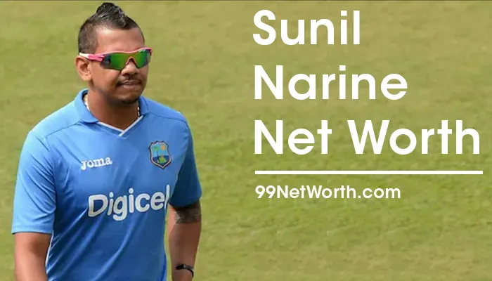 Sunil Narine Net Worth, Sunil Narine's Net Worth, Net Worth of Sunil Narine