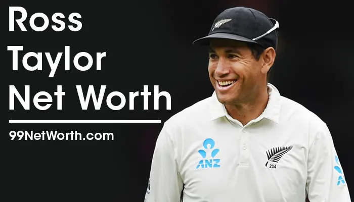 Ross Taylor Net Worth, Ross Taylor's Net Worth, Net Worth of Ross Taylor