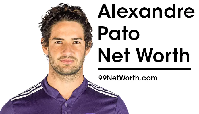 Alexandre Pato Net Worth, Alexandre Pato's Net Worth, Net Worth of Alexandre Pato