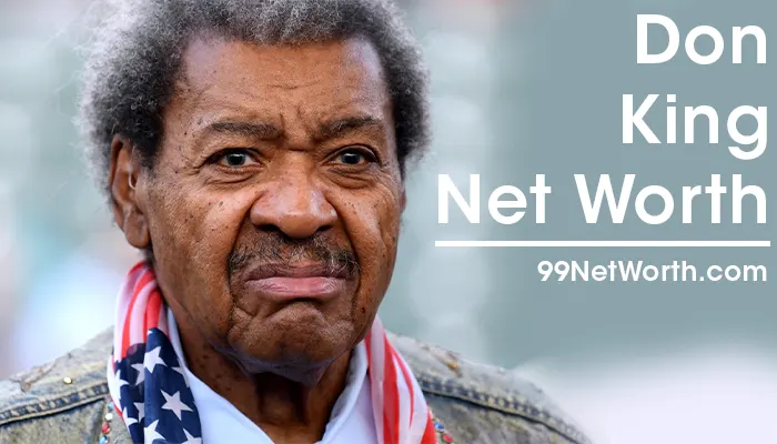 Don King Net Worth, Don King's Net Worth, Net Worth of Don King