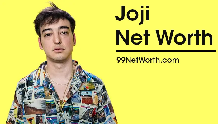Joji Net Worth, Joji's Net Worth, Net Worth of Joji